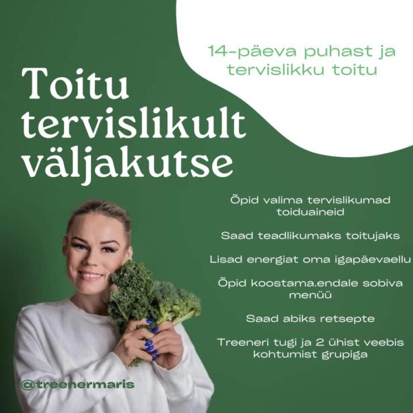 tervislikult toitumise väljakutse